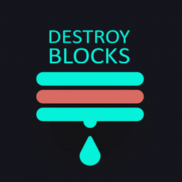 Destroy Blocks
