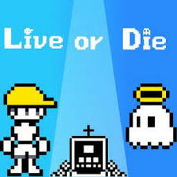 Die or Live